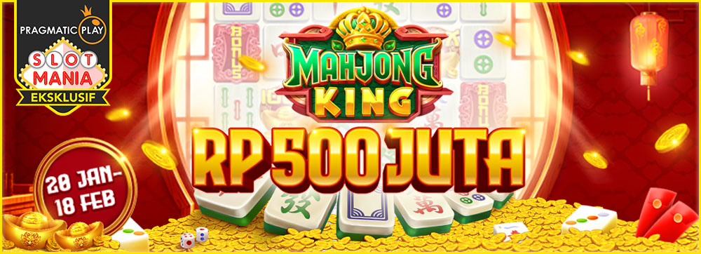 Mahjong King Rp 500 Juta Rewards